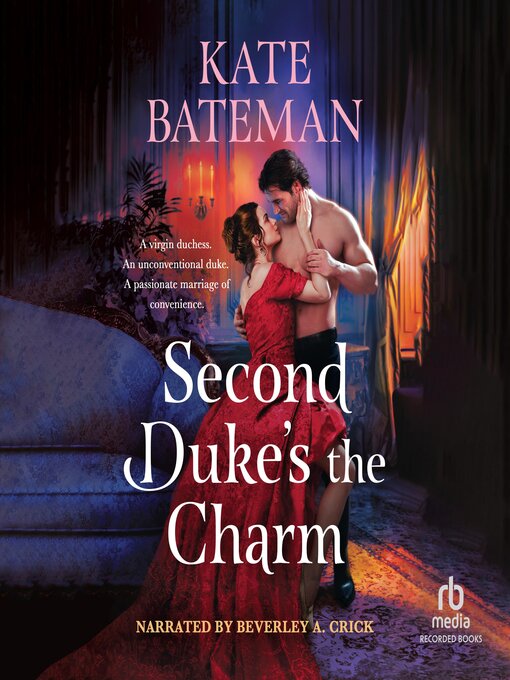 Title details for Second Duke's the Charm by Kate Bateman - Available